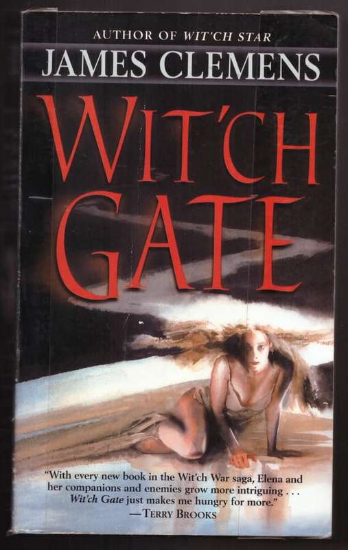 Wit`ch Gate -- James Clemens