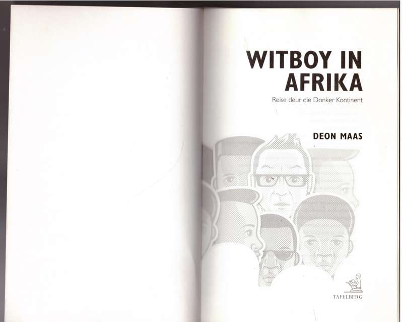 Witboy in Afrika: reise deur die donker kontinent -- Deon Maas