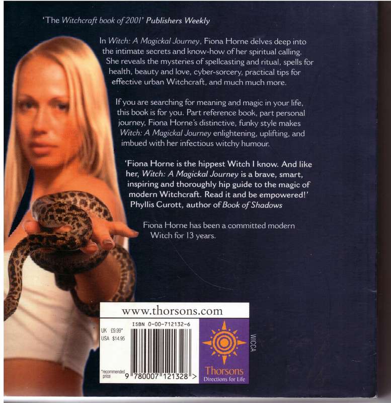 Witch: a Magickal Journey: A Hip Guide to Modern Witchcraft - Fiona Horne