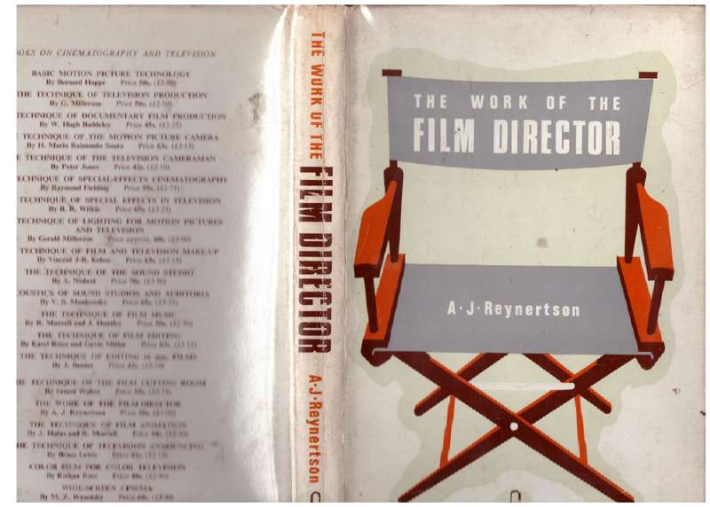 The Work of the film director --  A. J. Reynertson
