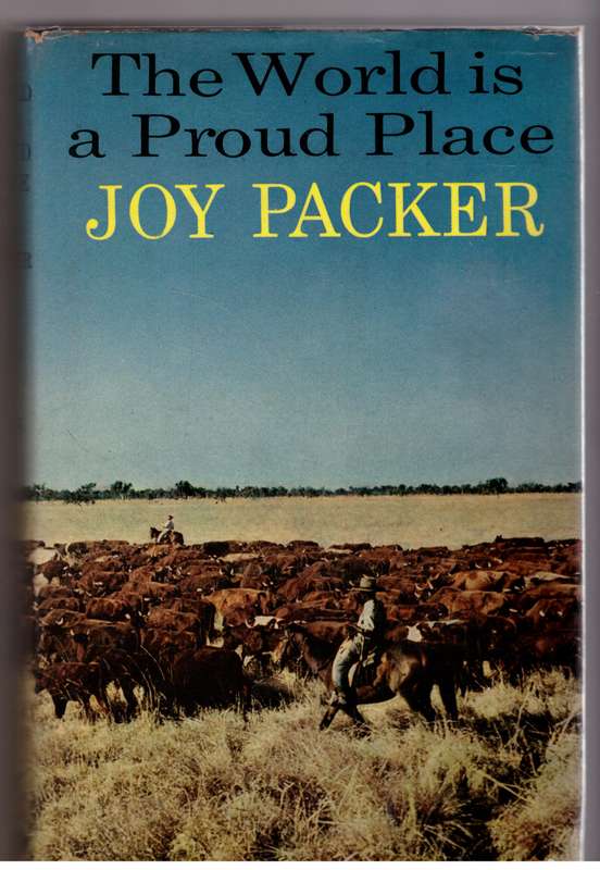 The World is a Proud Place  --  Joy Packer