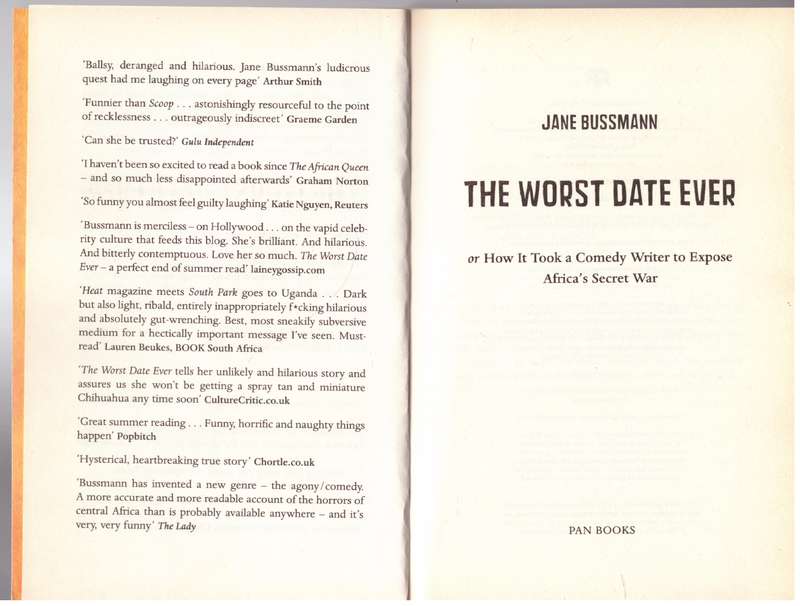 The Worst Date Ever: or How it Took a Comedy Writer to Expose Joseph Kony--  Jane Bussmann