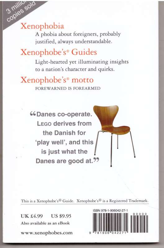 The Xenophobe's Guide to the Danes --  Helen Dyrbye, Thomas Golzen, Steve Harris