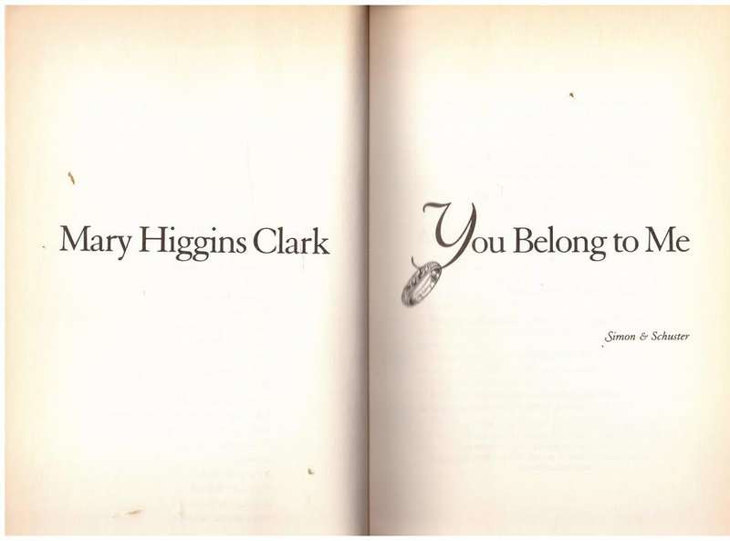 You Belong to Me -- Mary Higgins Clark