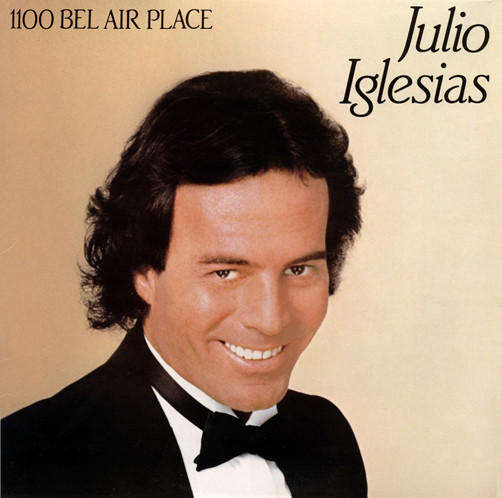 Julio Iglesias - 1100 Bel Air Place - Vinyl