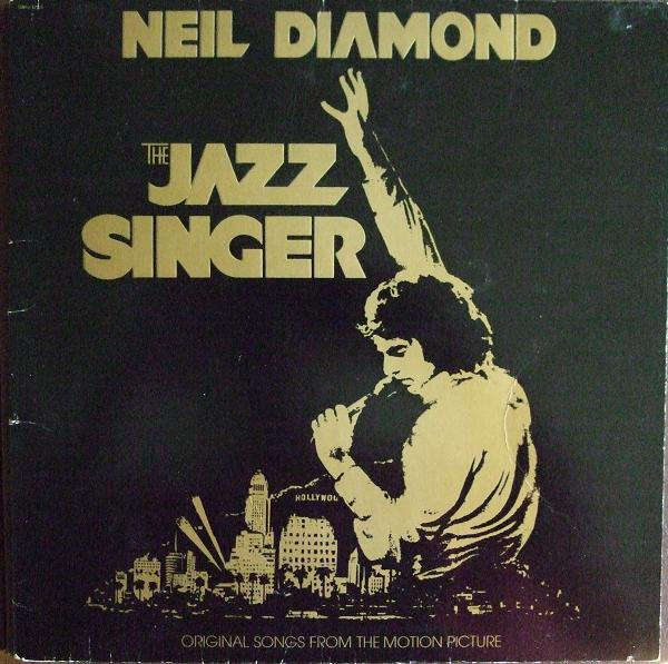 Neil Diamond  The Jazz Singer (Original Songs From The Motion Picture) - Vinyl