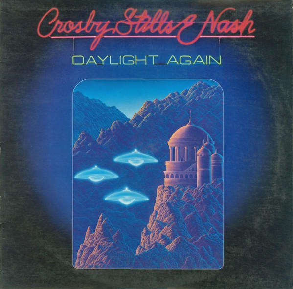 Crosby, Stills & Nash  Daylight Again - Vinyl