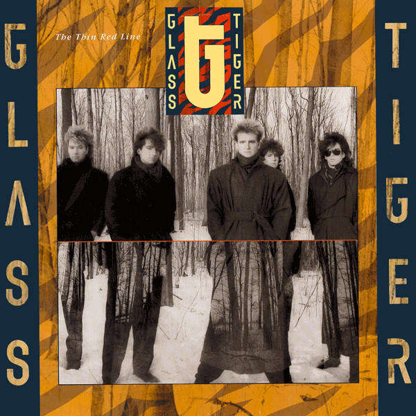 Glass Tiger  The Thin Red Line - Vinyl