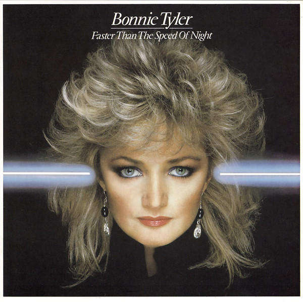 Bonnie Tyler  Faster Than The Speed Of Night