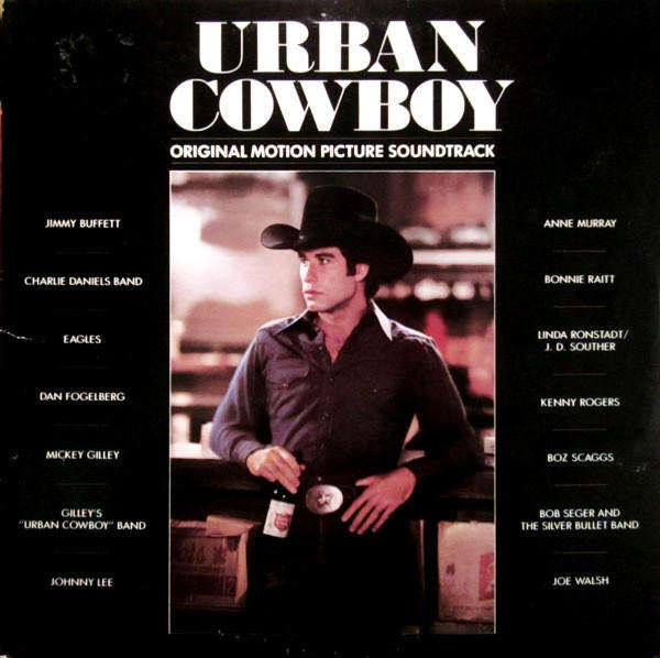 Urban Cowboy (Original Motion Picture Soundtrack) - Vinyl