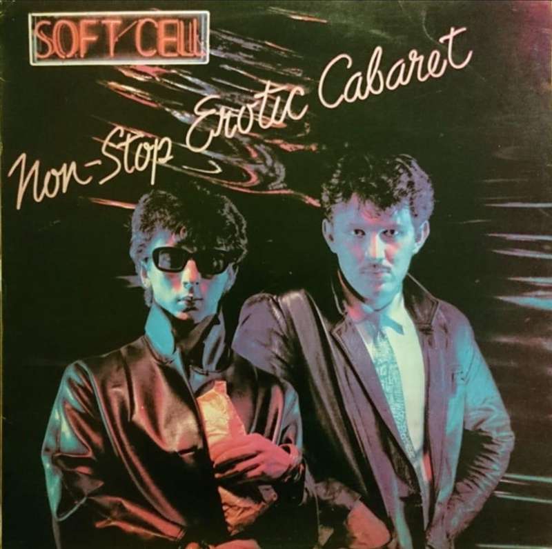 Soft Cell - Non Stop Erotic Cabaret - Vinyl
