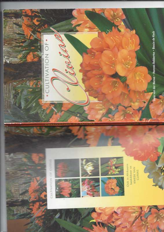 Cultivation of Clivias- Lena Van Der Merwe-Hannes Robertse- Bossie De Kock -69 Page Paperback