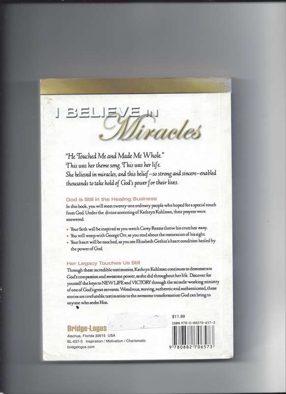 I Believe in Miracles (Paperback, New edition) Author Kathryn Kuhlman