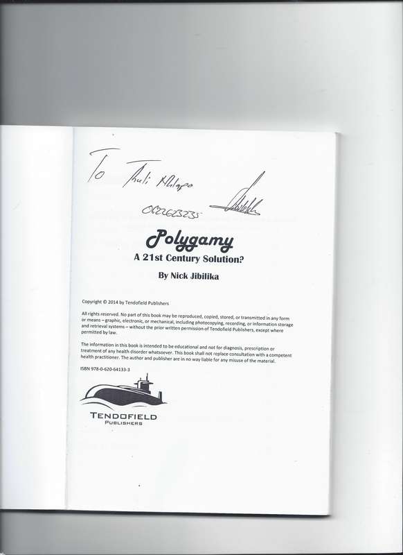 Polygamy: A 21st Century Solution? Nick Jibilika Author (Book signed by the Author to a Fan)