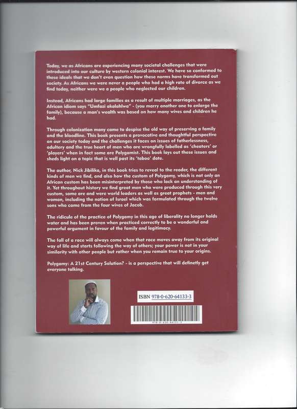 Polygamy: A 21st Century Solution? Nick Jibilika Author (Book signed by the Author to a Fan)