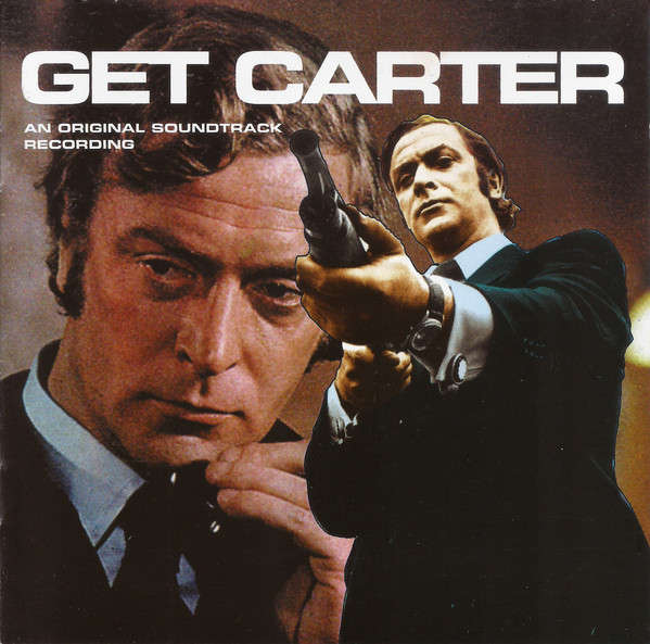 CD - Get Carter - An Original Soundtrack Recording
