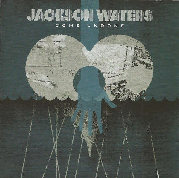 CD - Jackson Waters - Come Undone