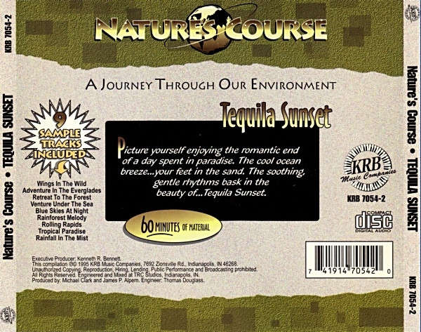 CD - Natures Course - Tequila Sunset