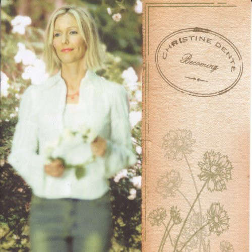 CD - Christine Dente - Becoming