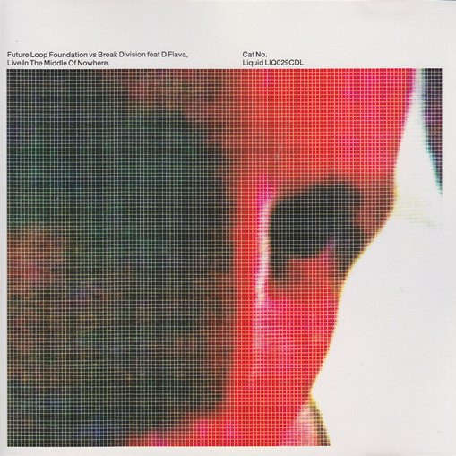 CD - Future Loop Foundation vs Break Division - Live In The Middle Of Nowhere
