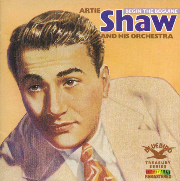 CD - Artie Shaw And His Orchestra - Begin The Beguine