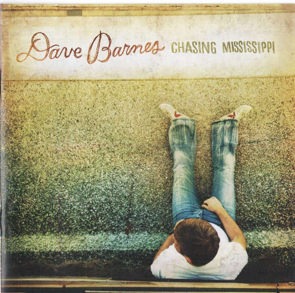 CD - Dave Barnes  Chasing Mississippi