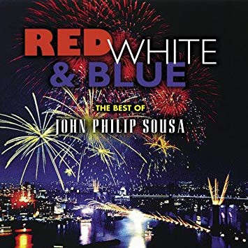 CD - John Philip Sousa - Red, White & Blue: The Best of John Philip Sousa