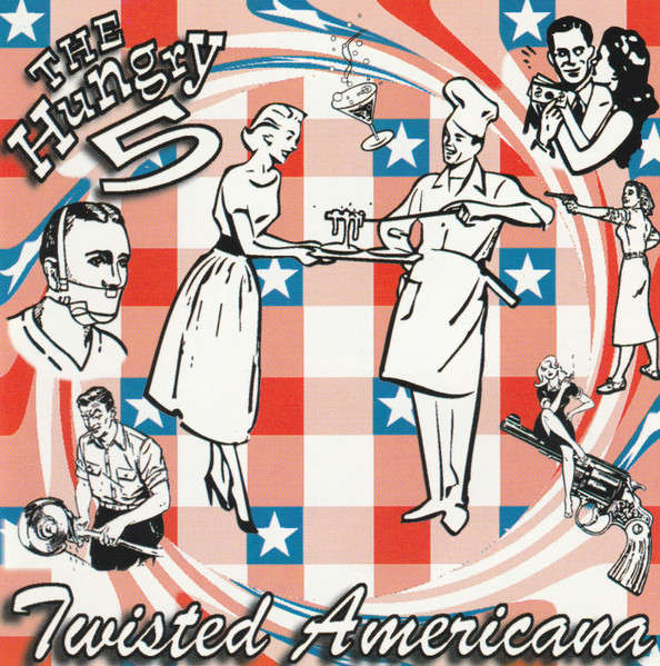 CD - The Hungry 5 - Twisted Americana (New Sealed)