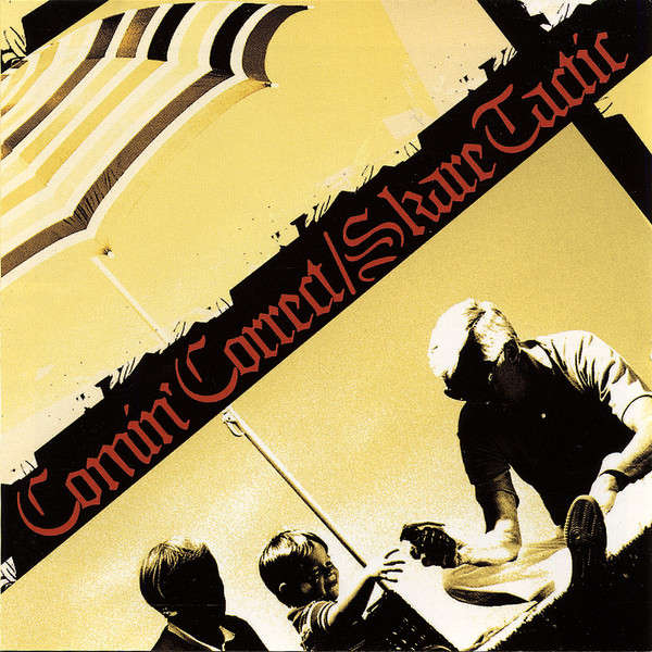 CD - Comin' Correct Skare Tactic - Comin' Correct/Skare Tactic