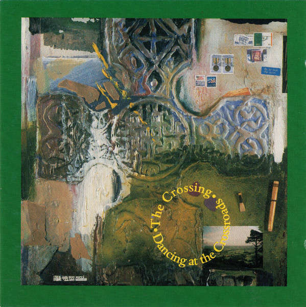 CD - The Crossing - Dancing At The Crossroads