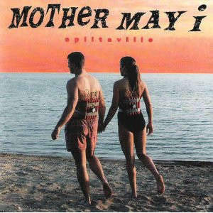 CD - Mother May I - Splitsville (New Sealed)