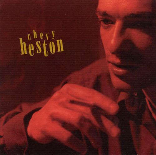 CD - Chevy Heston - Chevy Heston