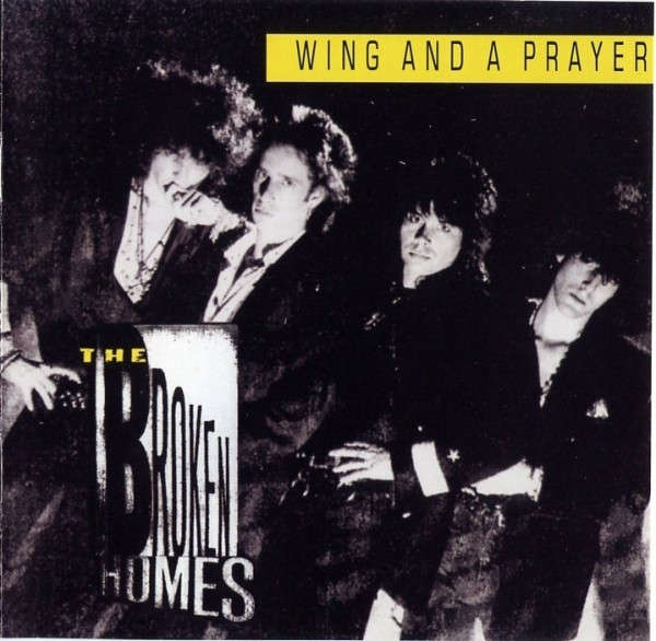 CD - The Broken Homes - Wing And A Prayer