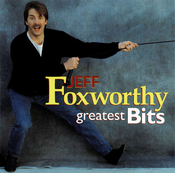 CD - Jeff Foxworthy - Greatest Bits