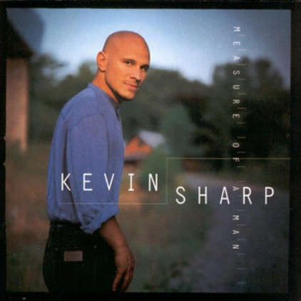 CD - Kevin Sharp  Measure Of A Man