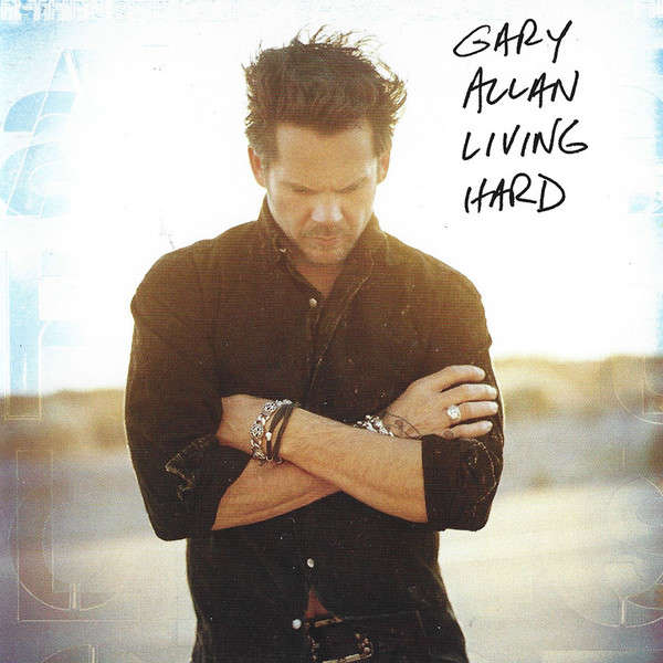 CD - Gary Allan - Living Hard