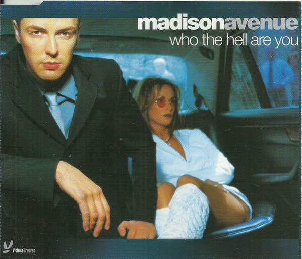 CD - Madison Avenue - Who The Hell Are You (Single)