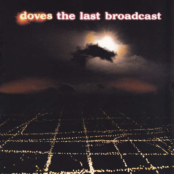 CD - Doves - The Last Broadcast