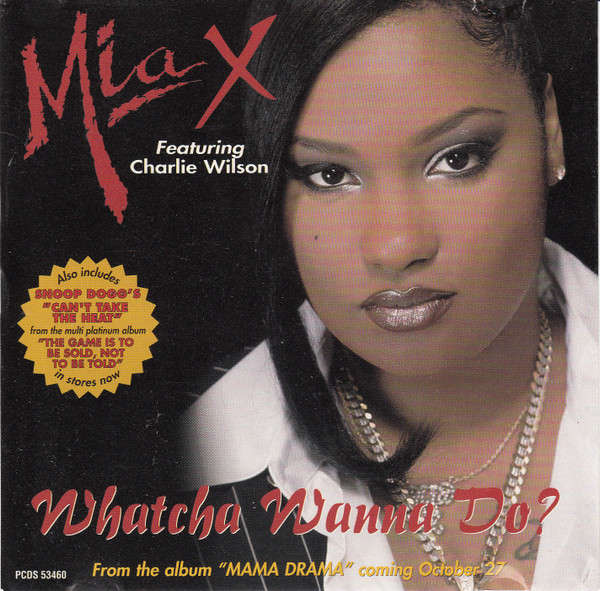 CD - Mia X - Whatcha Wanna Do