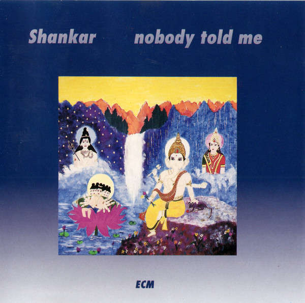 CD - Shankar - Nobody Told Me