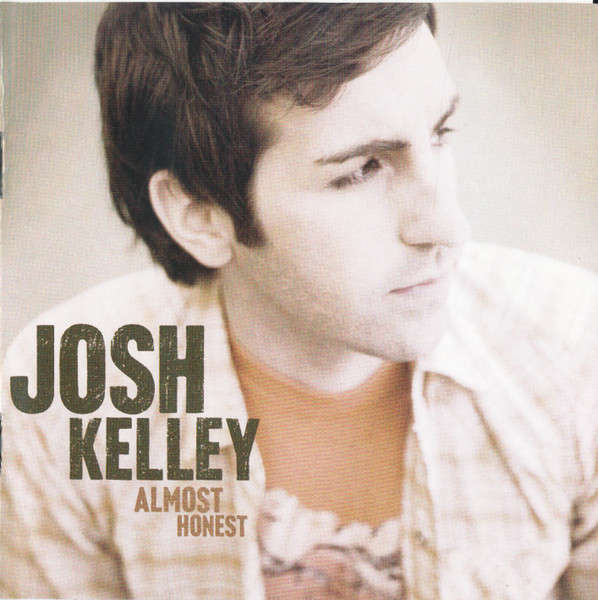 CD - Josh Kelly - Almost Honest