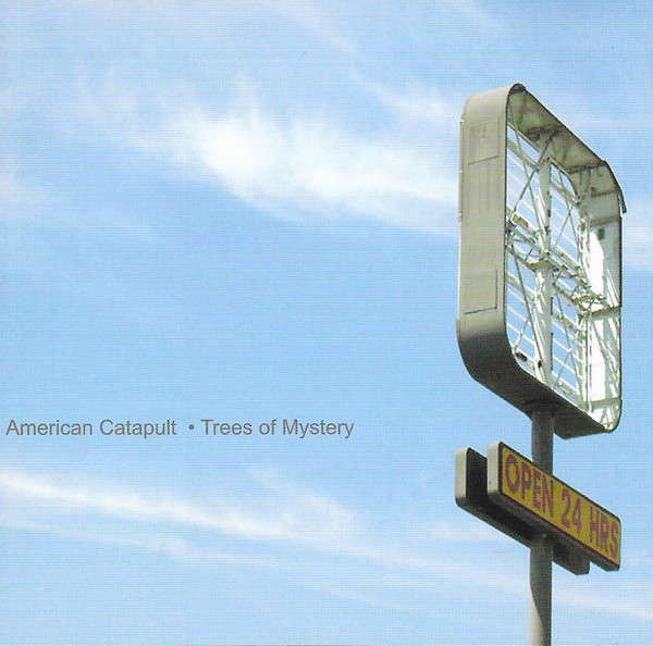 CD - American Catapult - Trees Of Mystery