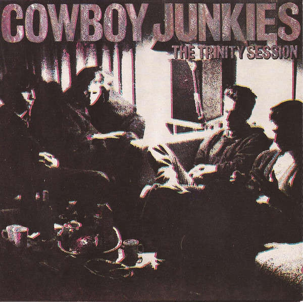 CD - Cowboy Junkies  The Trinity Session
