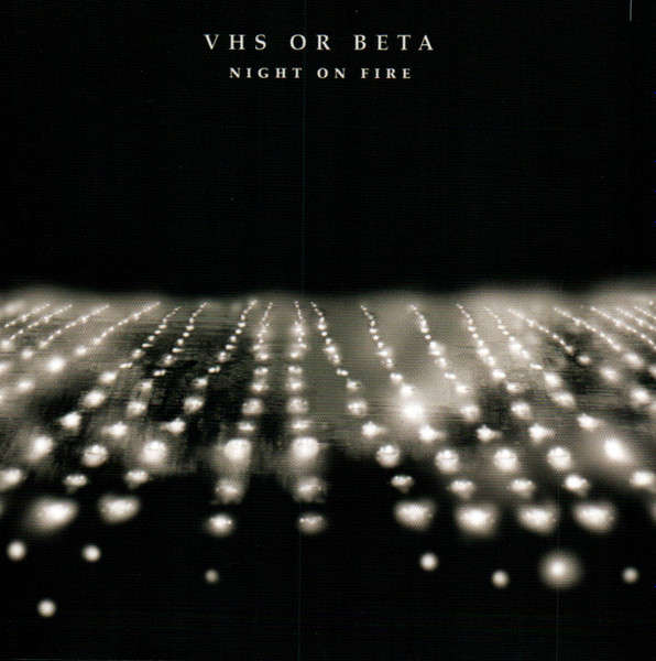 CD - VHS Or Beta - Night On Fire