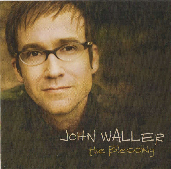 CD - John Waller - The Blessing