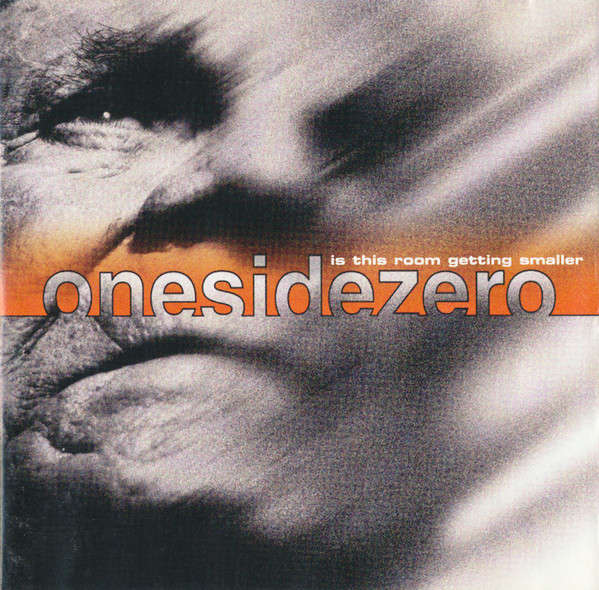 CD - Onesidezero - Is This Room Getting Smaller