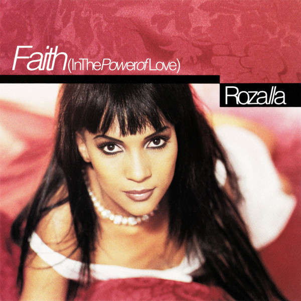 CD - Rozalla  Faith (In The Power Of Love)