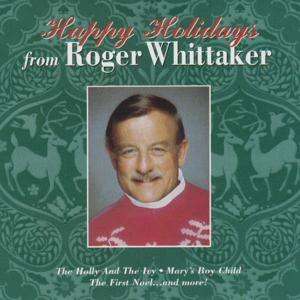 CD - Roger Whittaker - Happy Holidays From Roger Whittaker