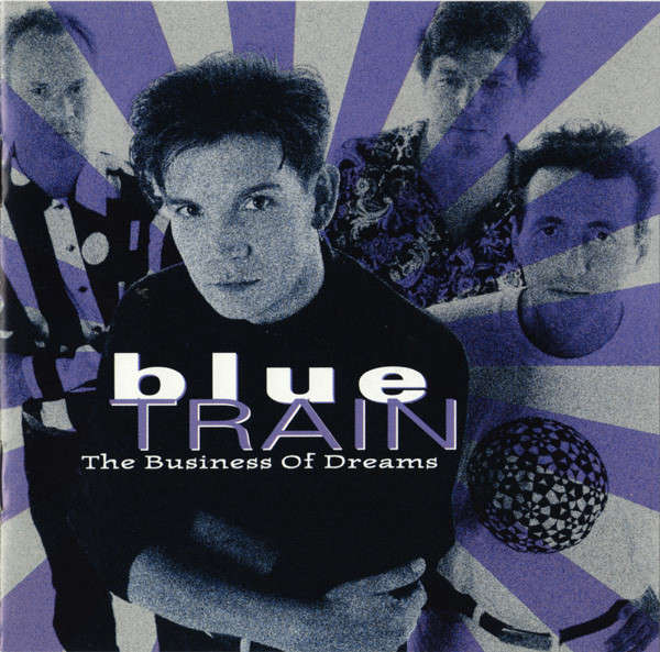 CD - Blue Train - The Business Of Dreams