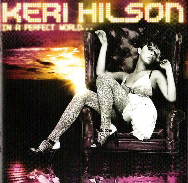 CD - Keri Hilson - In A Perfect World...